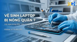 vệ sinh laptop bị nóng quận 7